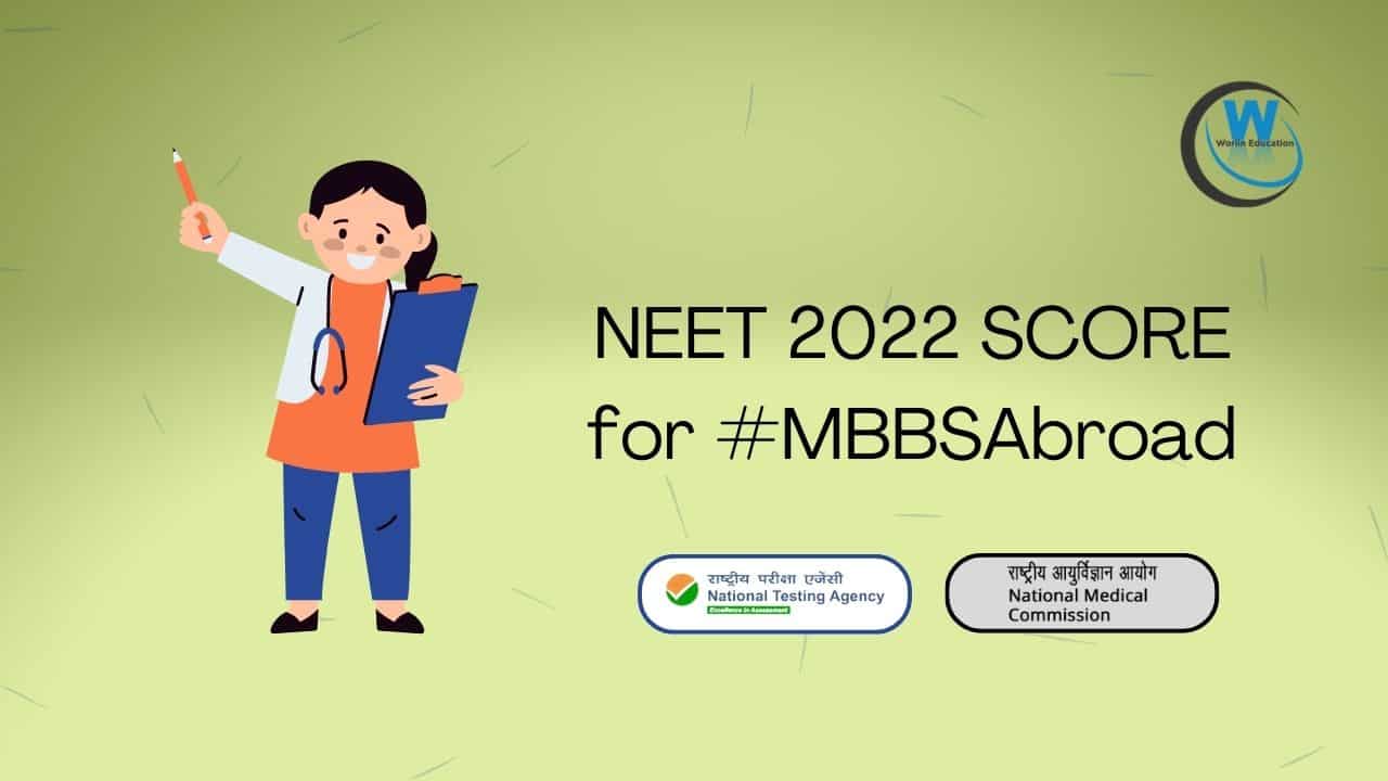 NEET score needed in 2022 to study MBBS in abroad
