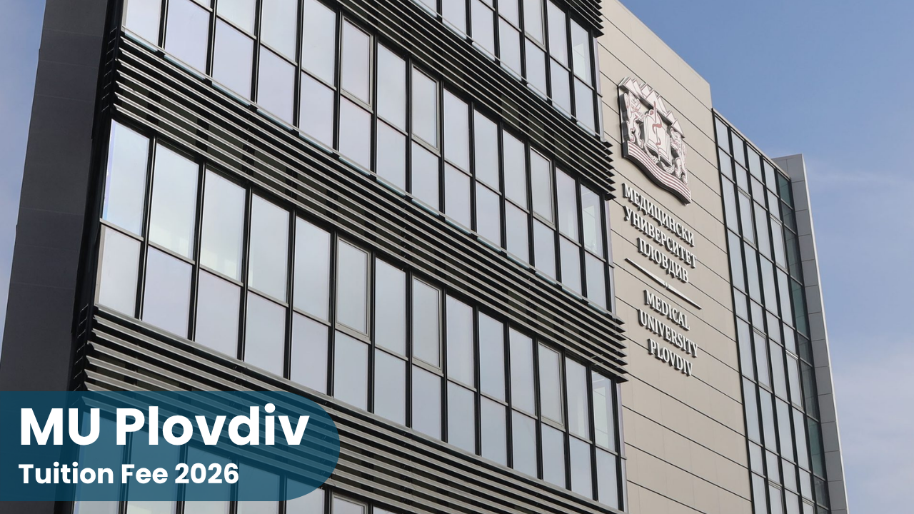 Medical University Plovdiv 2026 tuition fee structure